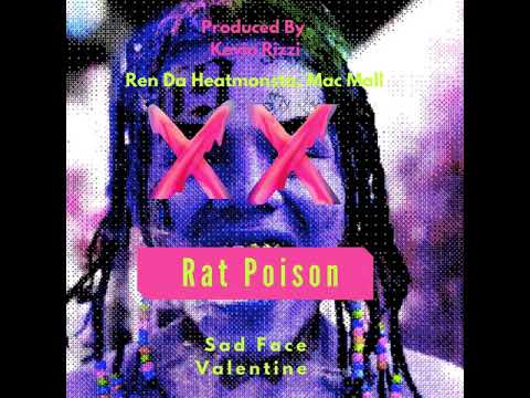 Sad Face Valentine - Rat Poison Ft. Ren Da Heatmonsta & Mac Mall