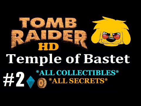TRLE: Temple of Bastet - (Level 2) Temple of Bastet Part 2