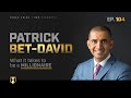 WHAT IT TAKES TO BE A MILLIONAIRE | Patrick Bet-David | Real Bodybuilding Podcast Ep.104