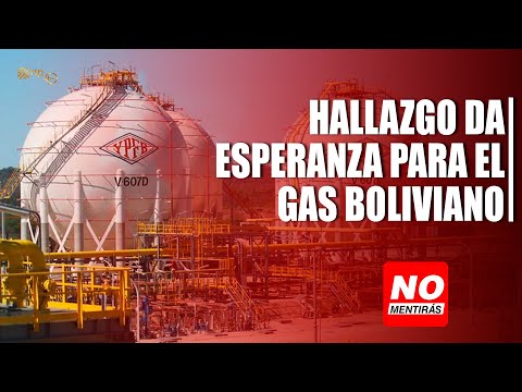 Hallazgo en Bermejo reaviva la esperanza del gas boliviano en plena crisis energética | No Mentirás