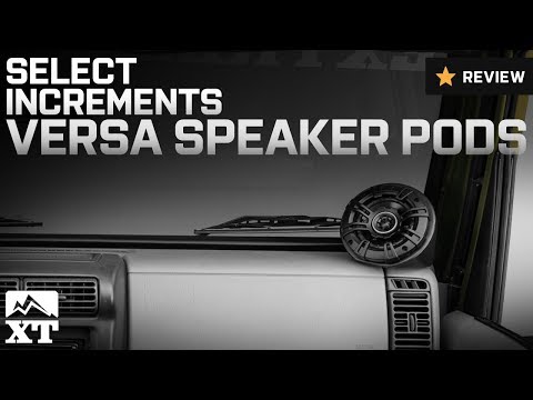 Jeep Wrangler Select Increments Versa Speaker Pods (1987-2017 YJ, TJ, JK) Review