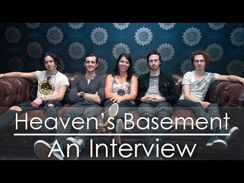 Heaven's Basement - An Interview.