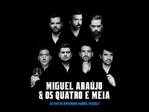 Miguel Araújo e os Quatro e Meia - ao vivo no Hipódromo Manuel Possolo, em Cascais