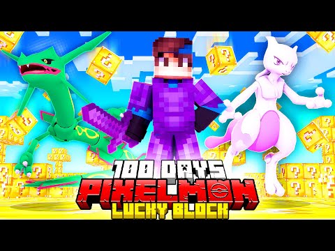 I Spent 100 DAYS In LUCKY BLOCK Minecraft PIXELMON!