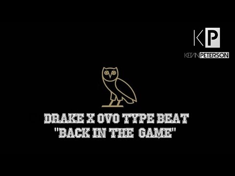 Drake X OVO Type beat (2016) | "Back In The Game"