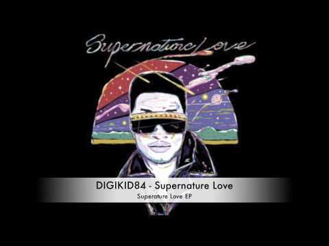 ★ DIGIKID84 - Supernature Love