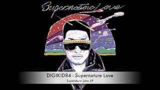 ★ DIGIKID84 - Supernature Love