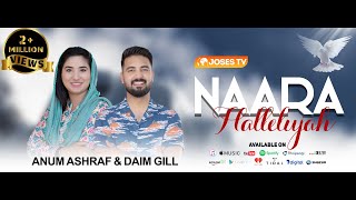 Naara Hallelujah  Anum Ashraf & Daim Gill  4K 