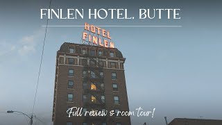 I Stayed at this Montana Hotel 100 Years after my Great Uncle - Finlen Hotel But