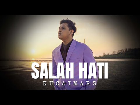 Kucaimars - Salah Hati (Official Music Video)