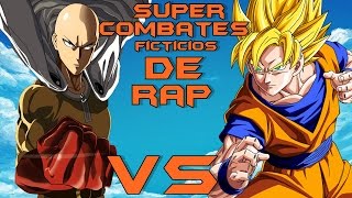 Super Combates Ficticios de Rap II Goku vs Saitama II By: JL