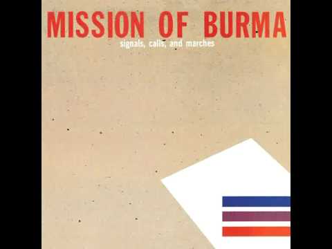 Mission of Burma - That's When I Reach For My Revolver