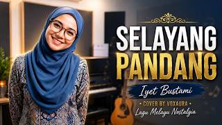 Download lagu SELAYANG PANDANG - Iyet Bustami | Cover by Voxaura (Suara Merdu Bikin Nostalgia) mp3