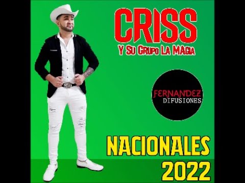Criss Y Su Grupo La Magia/6x1 Kachaka Nacional 2022