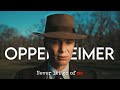 Oppenheimer - Never let go of me