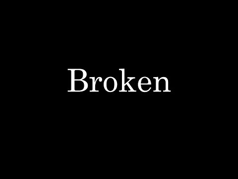 Broken - Lovelytheband
