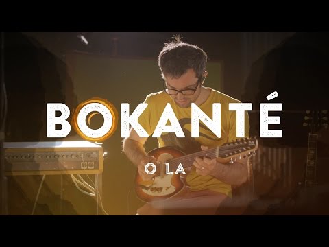 Bokanté - O La