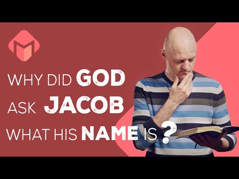 WHY Did God Ask Jacob What His NAME Is? | Genesis 32 | Jacob Wrestles With God