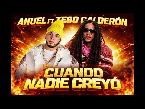 ANUEL x Tego Calderón — Cuando Nadie Creyó (Video Oficial)