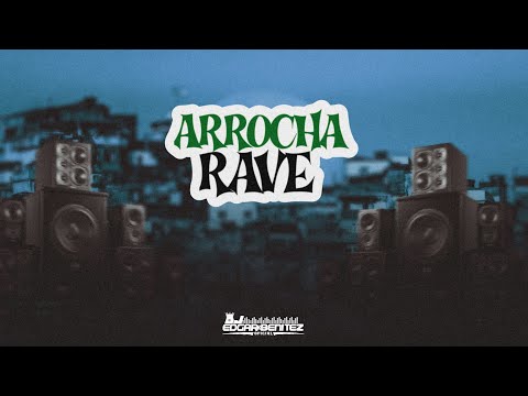 Arrocha Rave - Montagem Conga Conga djedgarbenitezoficial