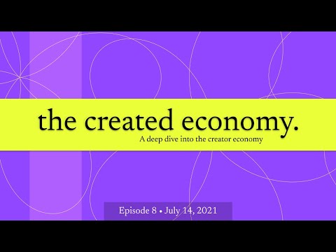 The Created Economy: Episode 8 with Creator Nicholena Moon