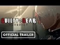 Guilty Gear Strive - Official Story Trailer
