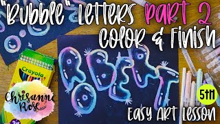 Bubble Letters Part 2 - Adding color and highlights! Easy Art Lesson for Homeschools & Classrooms