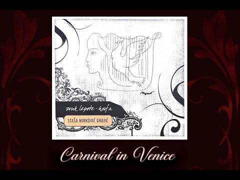 Stasa Mirkovic Grujic - Felix Godefroid - Carnival in Venice