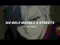 no role modelz x streets (2 types) // edit audio