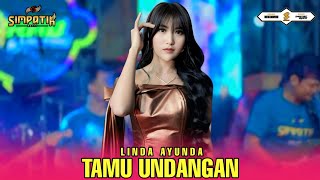 Download lagu TAMU UNDANGAN - LINDA AYUNDA - SIMPATIK MUSIC  mp3