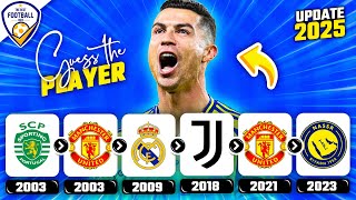 GUESS THE FOOTBALL PLAYER BY THEIR TRANSFERS - UPDATE 2025 | FOOTBALL QUIZ 2025