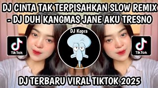 Download lagu DJ DUH KANGMAS JANE AKU TRESNO LILAKNO AKU LUNGO || DJ CINTA TAK TERPISAHKAN REMIX VIRAL TIKTOK 2025 mp3 Download lagu DJ DUH KANGMAS JANE AKU TRESNO LILAKNO AKU LUNGO || DJ CINTA TAK TERPISAHKAN REMIX VIRAL TIKTOK 2025 mp3