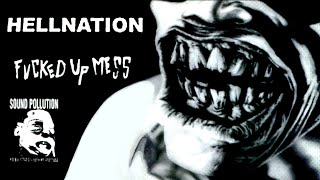 Hellnation - Fucked Up Mess (1999)