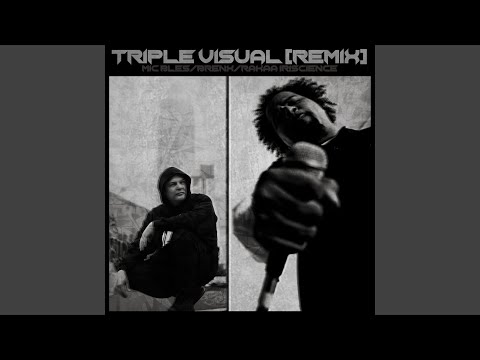 Triple Visual (feat. Rakaa) (Remix)
