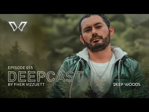 DeepCast 015 - Fher Vizzuett - Melodic House & Techno 2024 - DJ MIX