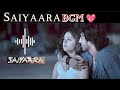 Saiyaara BGM Ahaan Panday Aneet Padda Mohit Suri Saiyaara BGM Ringtone Saiyaara