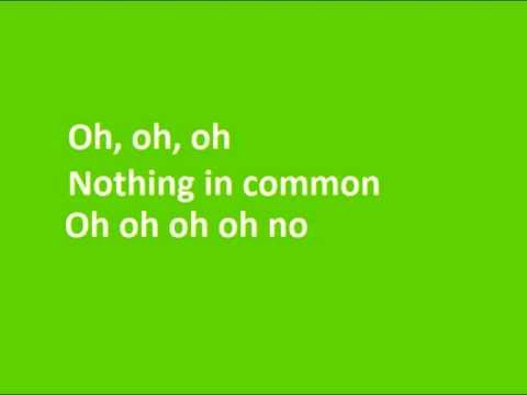 Christopher - Nothing In Common Lyrics!