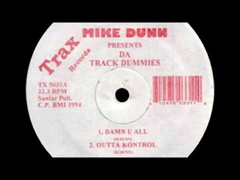 Mike Dunn - Damn U All [Trax Records]