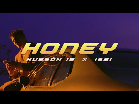 Huasón 19 x Isai - HONEY 🍯 (Prod. by Hillkidd & Andresss182)