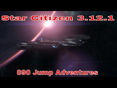 Star Citizen 3.12.1 Adventures in the 890