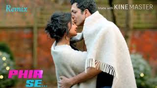 Phir Se / Jeet Ganguly / Nikhil D'Souza / Shreya Ghoshal