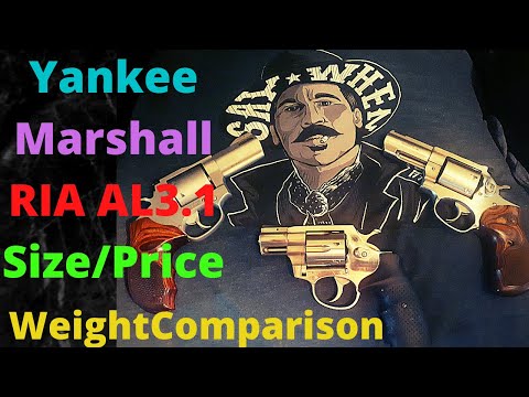 Yankee Marshal RIA AL3.1 Size/Price/Weight Comparison (Taurus and Ruger)