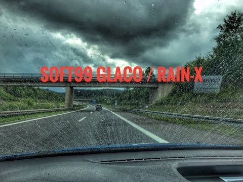 Vergleich Soft99 4107 Glaco Scheibenversiegelung  / Rain-X Regenabweiser - Abperlverhalten
