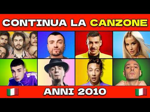 QUIZ - CONTINUA LA CANZONE ITALIANA 2010 - 2020 [PARTE 1] 🇮🇹 🎤