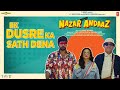 Nazar Andaaz Dialogue Promo 01 Ek Dusre Ka Sath Dena Kumud Mishra Abhishek Divya D Vikrant D