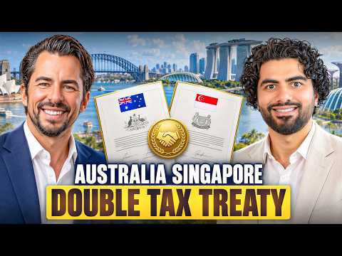 Australia Singapore Double Tax Treaty Explained