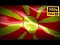 Macedonia Flag Video Waving In Wind Realistic Macedonian Flag Background Macedonia Flag Full HD