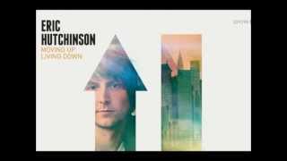 Eric Hutchinson &quot;In the First Place&quot;
