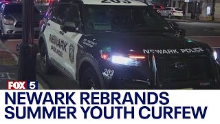 Newark rebrands summer youth curfew
