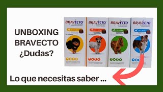 Unboxing Bravecto. ¿Para que sirve y ventajas con otros productos ACTUALIZACIÓN en  DESCRIPCIÓN
